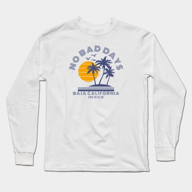 No Bad Days Apparel and Accessories Long Sleeve T-Shirt by bahama mule